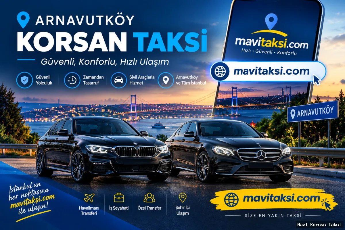 Arnavutköy Korsan Taksi Numarası Arnavutköy Korsan Taksi Numarası