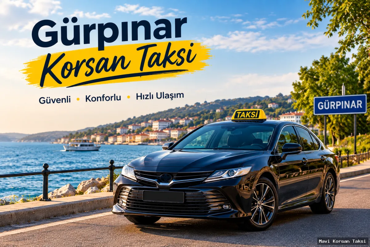 Mavi Korsan Taksi olarak Gürpınar ve çevre mahallelerde 7/24 hizmetinizdeyiz.